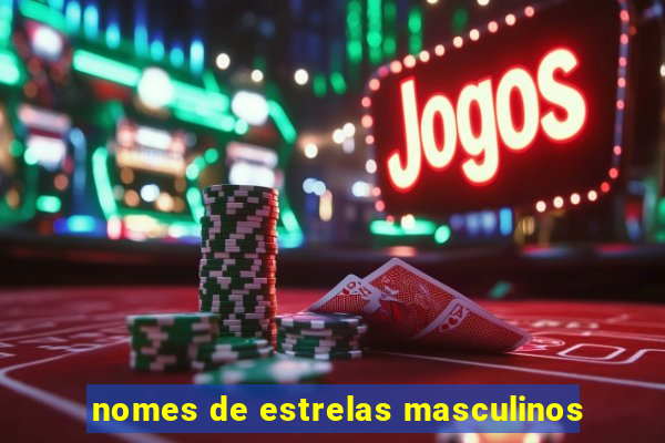 nomes de estrelas masculinos